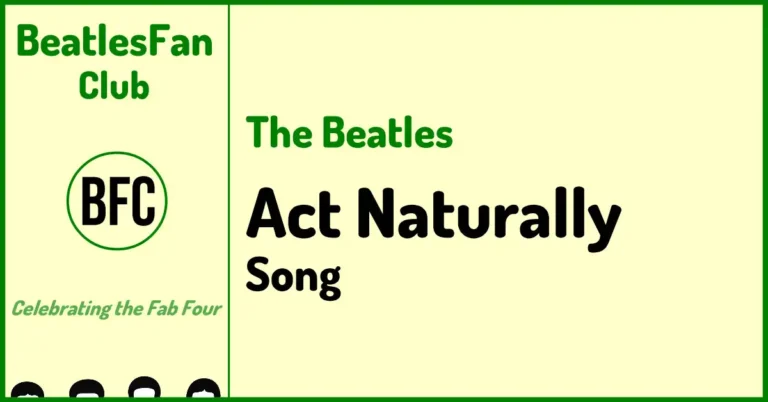 Act Naturally Beatles cover song on the Help album from 1965 with Ringo Starr lead vocal