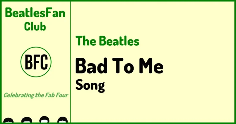 Bad To Me Beatles song 1963 Lennon McCartney composition