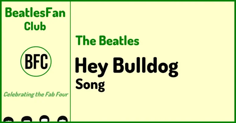 Hey Bulldog - The Beatles song on Yellow Submarine (1969) banner