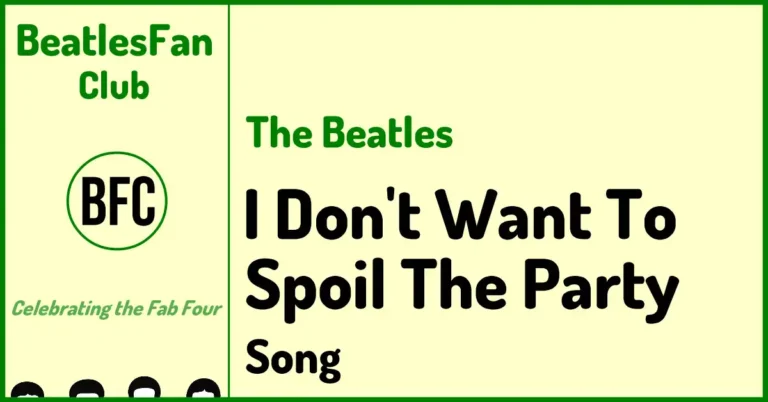 I Don't Want To Spoil The Party - The Beatles song (1964) banner