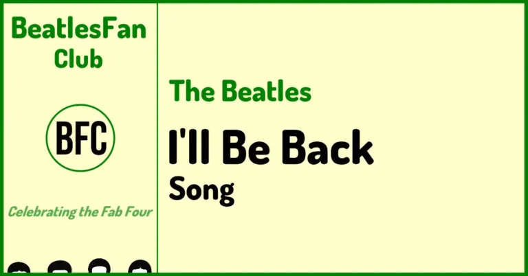 I’ll Be Back – The Beatles
