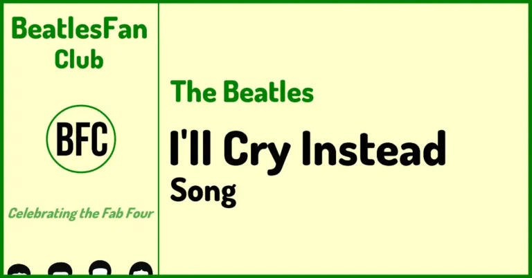 I'll Cry Instead - The Beatles song on A Hard Day's Night (1964) banner