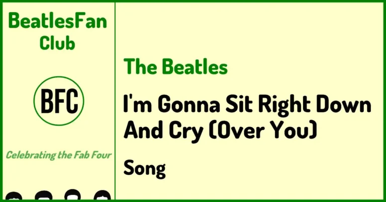 I'm Gonna Sit Right Down And Cry (Over You) - The Beatles song banner (BBC, 1963)