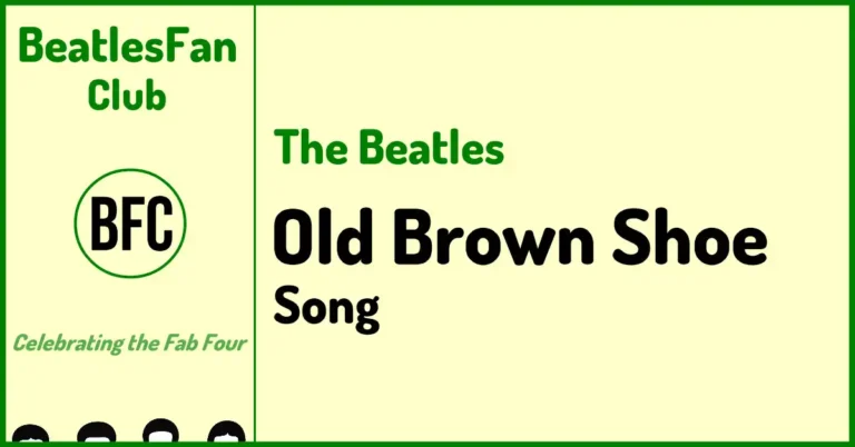 The Beatles Old Brown Shoe song banner