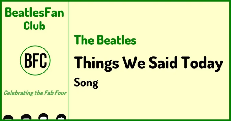 Things We Said Today song banner for BeatlesFan.Club