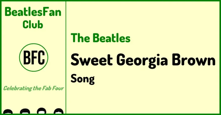 The Beatles Sweet Georgia Brown song banner