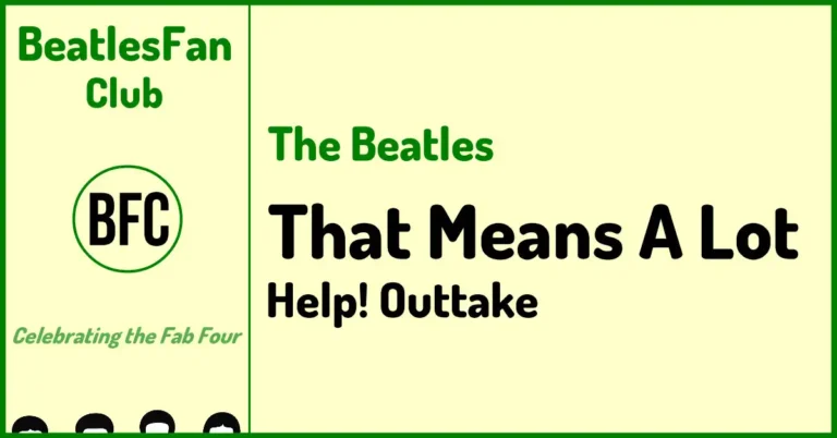 The Beatles That Means A Lot Help! outtake banner