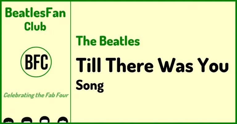 The Beatles Till There Was You song banner for BeatlesFan.Club