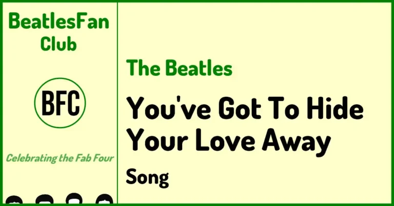 The Beatles You've Got To Hide Your Love Away song banner
