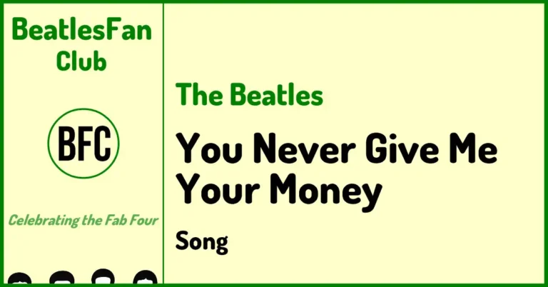 The Beatles You Never Give Me Your Money song banner