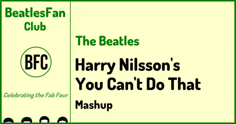 Beatles Fan Club Harry Nilsson You Can't Do That mashup banner with cream background and green border
