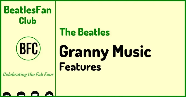 Beatles Fan Club Granny Music feature banner with cream background, green border, and green site branding