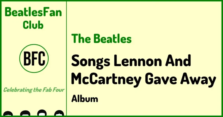 Beatles Fan Club The Songs Lennon And McCartney Gave Away banner with cream background, green border, and green site branding