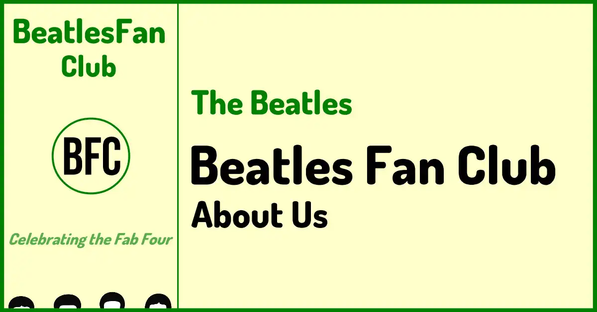 Beatles Fan Club About Us banner with cream background and Beatles Fan Club logo