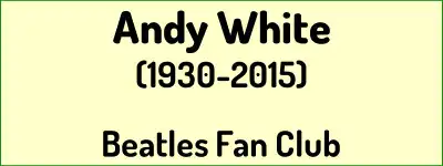 Andy White (1930-2015) banner
