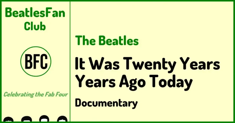 BeatlesFan.Club banner for It Was Twenty Years Ago Today documentary