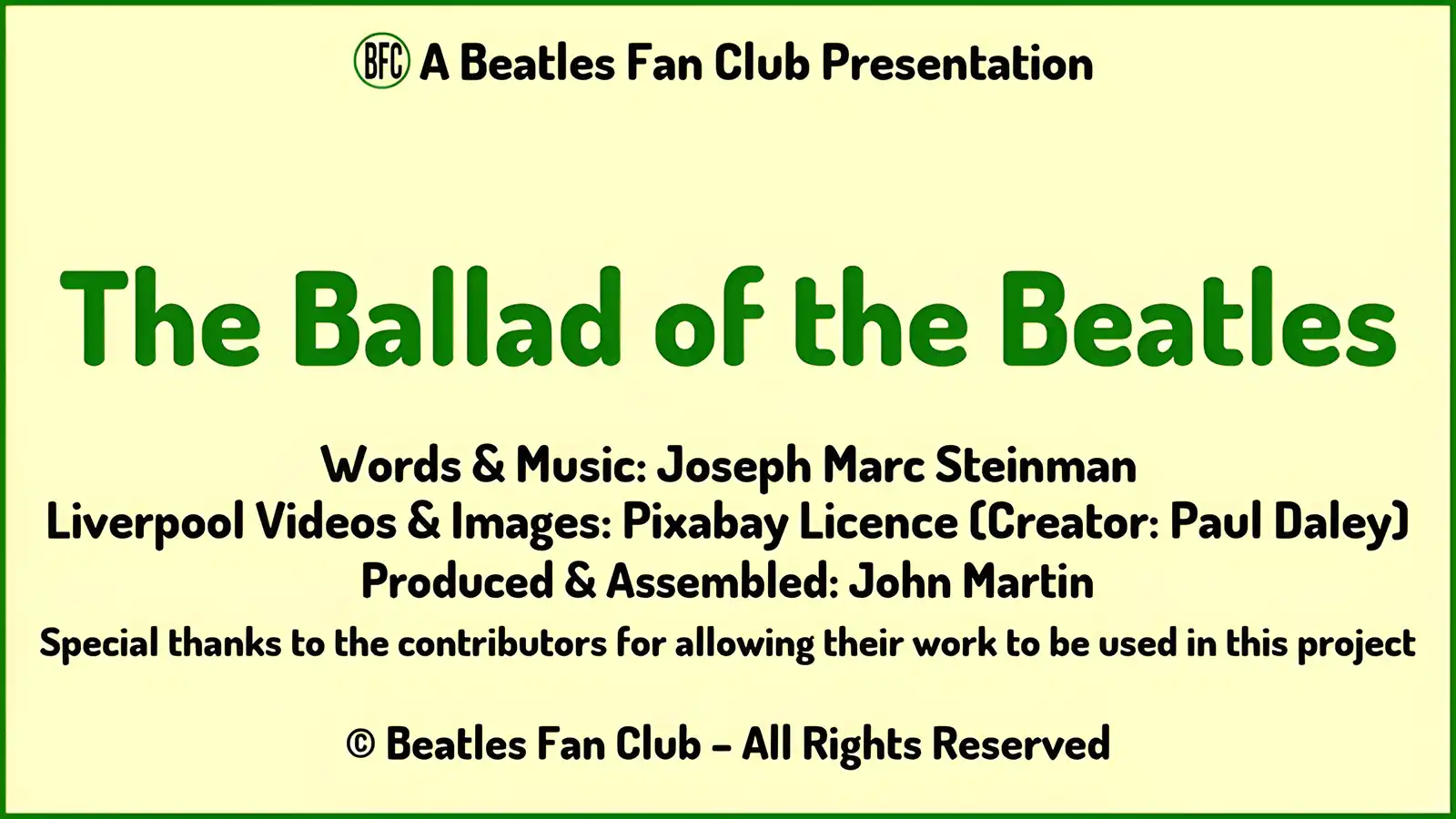 End credits screen for The Ballad of the Beatles lyric video, created by the Beatles Fan Club
