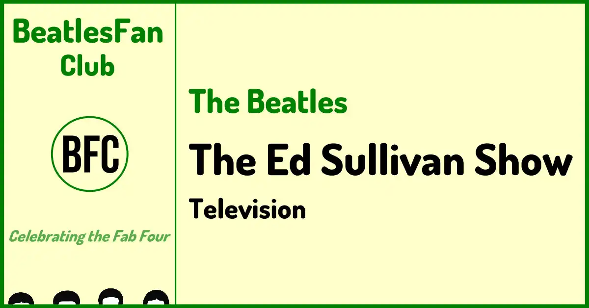 Cream BeatlesFan.Club banner for The Beatles Ed Sullivan Show appearances in 1964 and 1965.